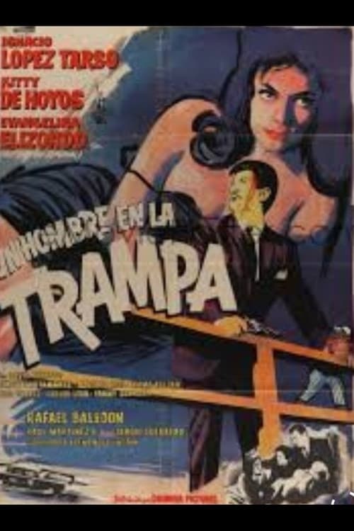 Постер до фільму «Un hombre en la trampa»
