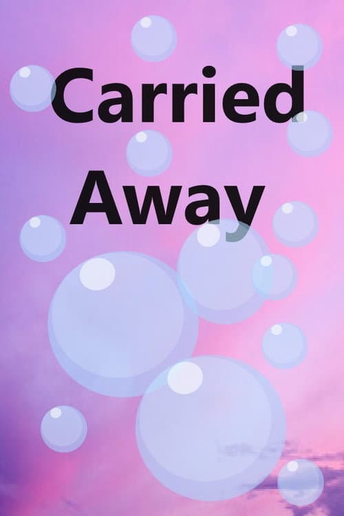 Poster for Carried Away