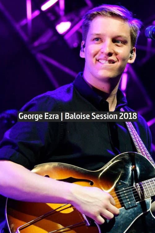 Poster for George Ezra - Baloise Session