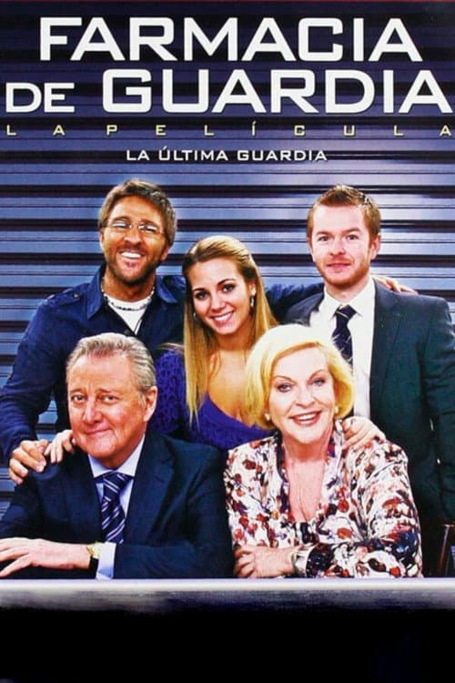 Poster for Farmacia de guardia: la última guardia
