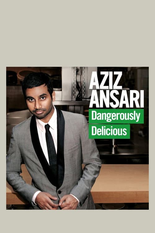 Poster for Aziz Ansari: Dangerously Delicious