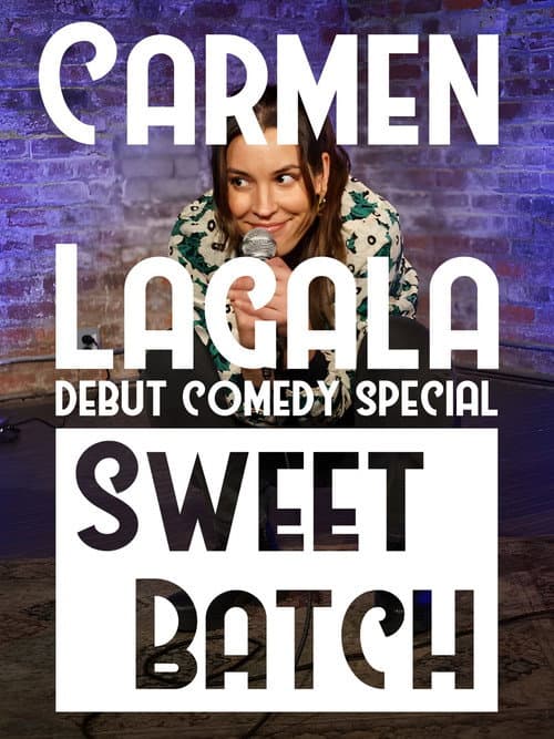 Poster for Carmen Lagala: Sweet Batch
