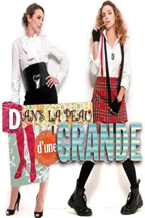Poster for Dans la peau d'une grande