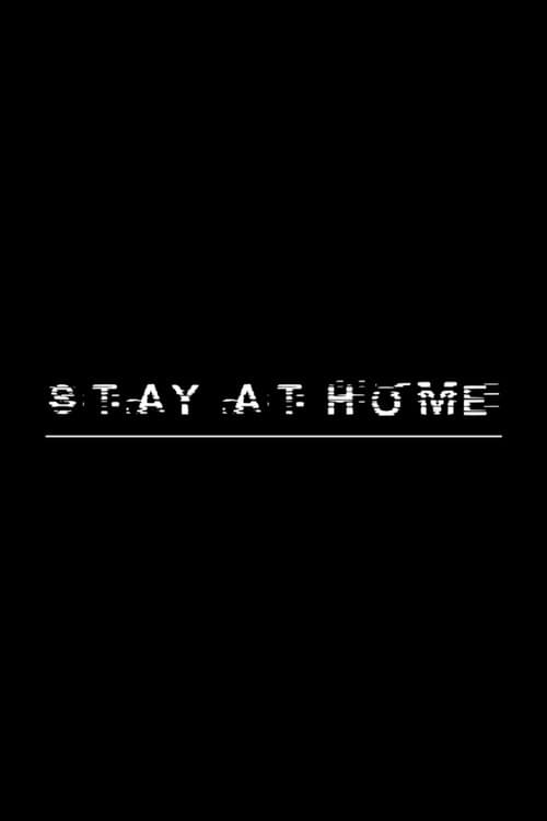 Poster for Stay at Home