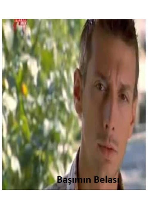 Poster for Başımın Belası