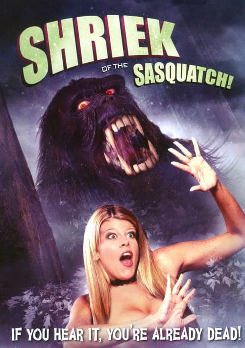 Poster for Shriek of the Sasquatch!