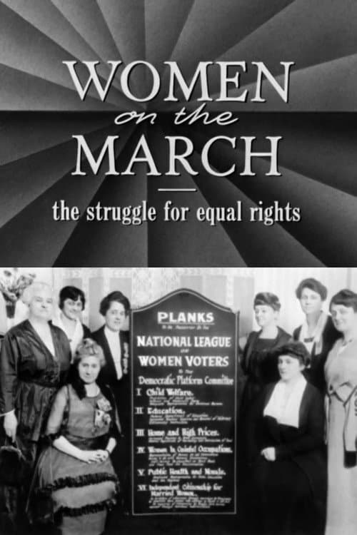 Постер до фільму «Women on the March: The Struggle for Equal Rights»