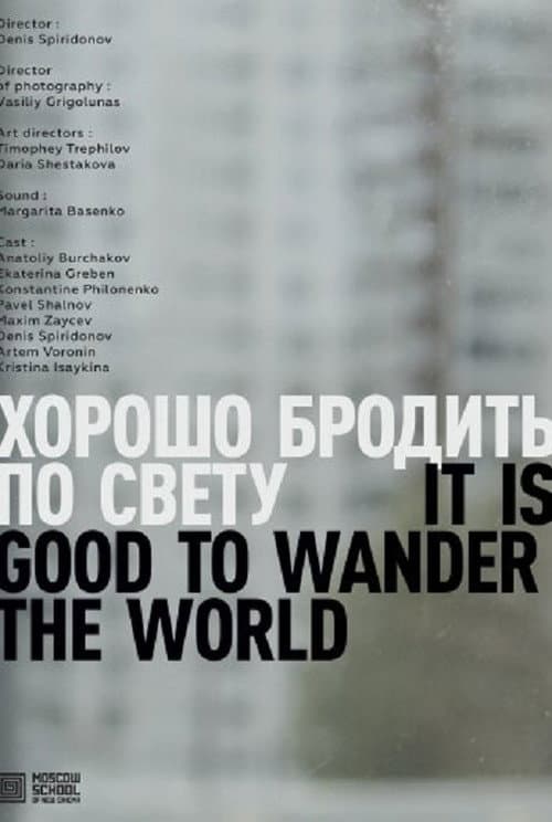 Poster for It Is Good To Wander The World