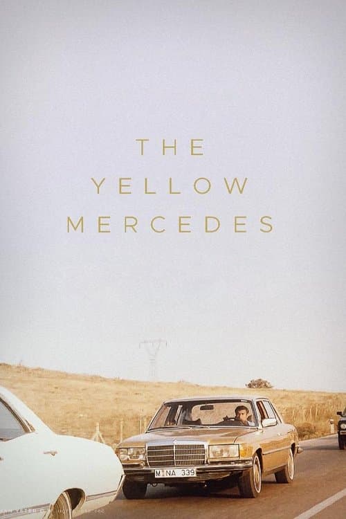 Постер до фільму «The Yellow Mercedes»
