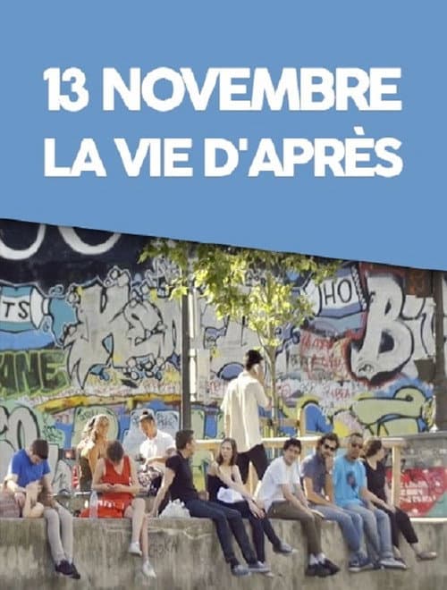 Poster for 13 novembre, la vie d'après