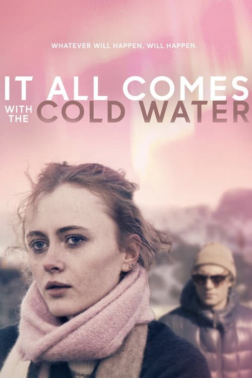 Poster for It All Comes with the Cold Water