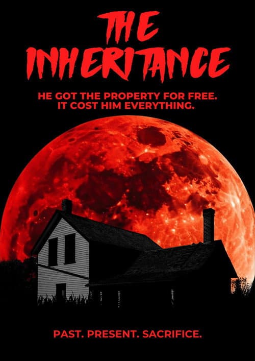 Poster for The Inheritance (A Found Footage Horror Film)