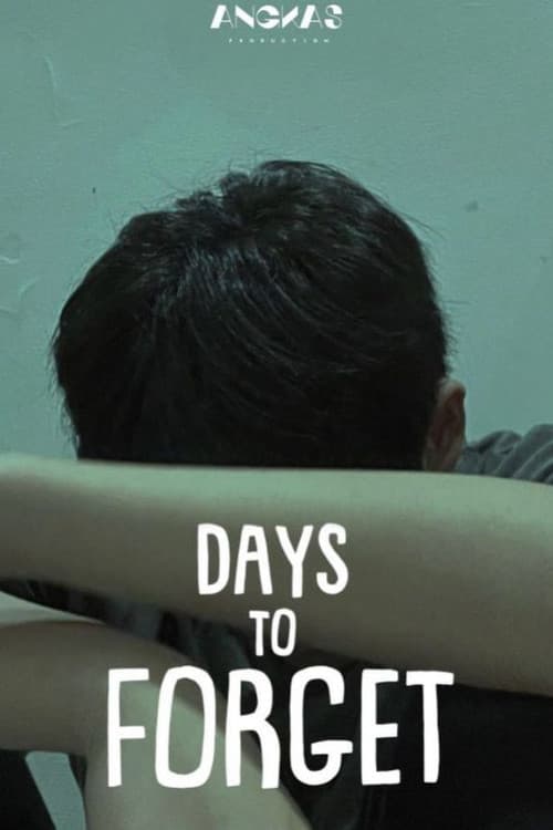 Poster for Days To Forget