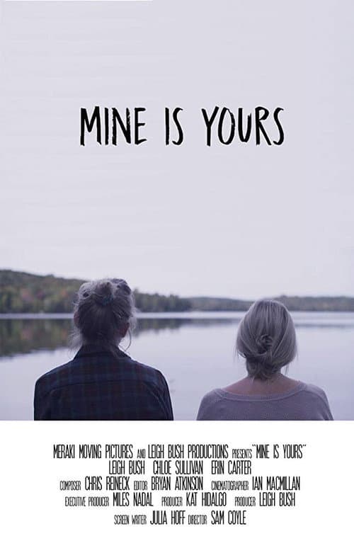 Постер до фільму «Mine Is Yours»