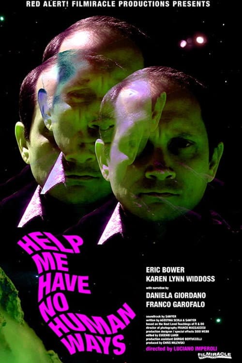 Poster for Help Me Have No Human Ways