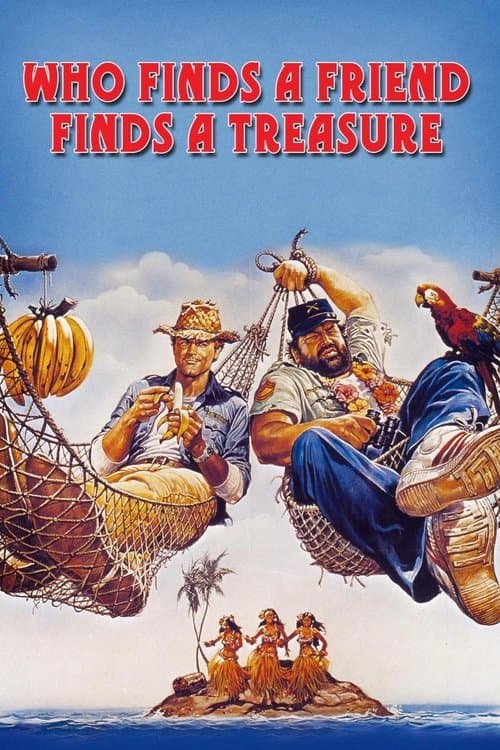 Постер до фільму «Хто знаходить друга, знайде і скарб»