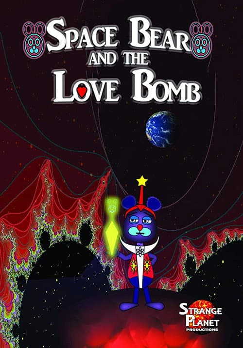 Poster for Space Bear and the Love Bomb