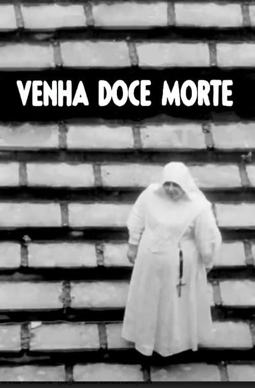 Poster for Venha, Doce Morte
