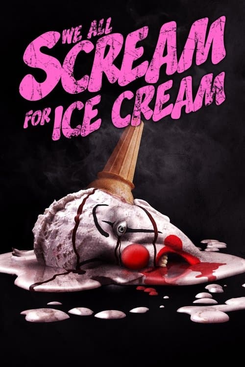 Poster for We All Scream for Ice Cream