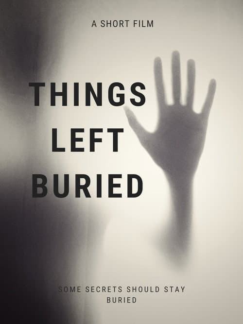 Poster for Things Left Buried