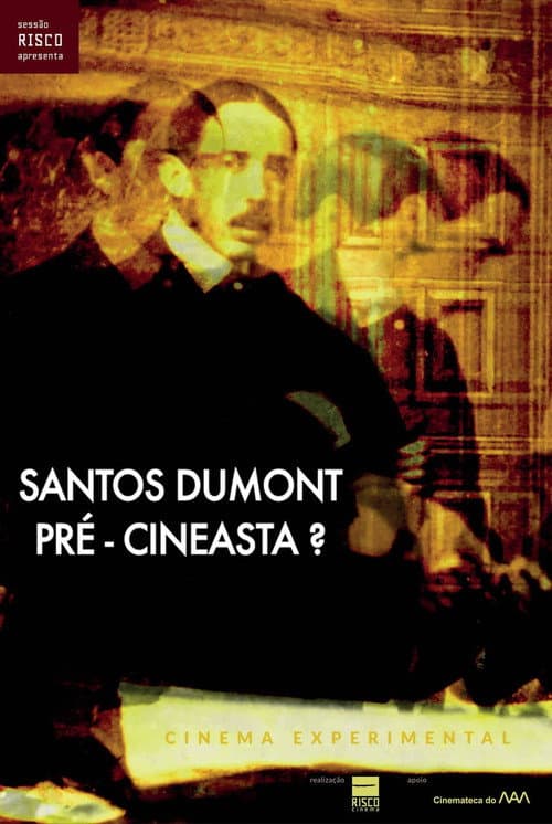 Poster for Santos Dumont: Pré-Cineasta?