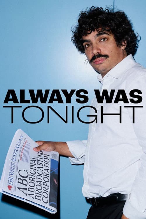 Poster for Always Was Tonight
