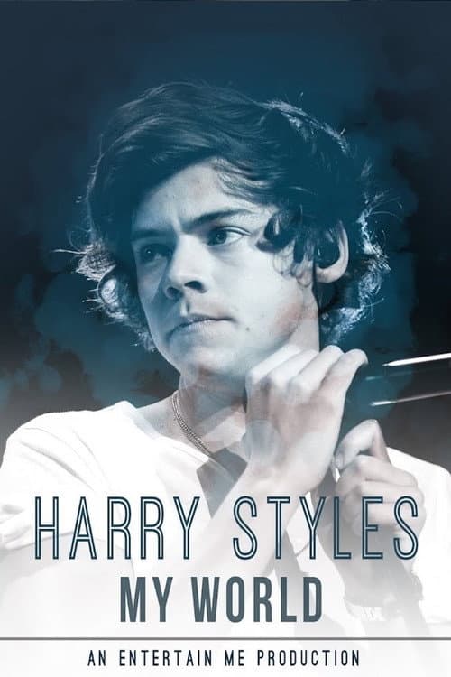 Poster for Harry Styles: My World