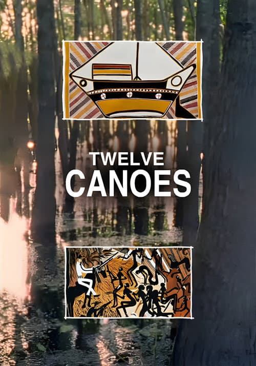 Poster for Twelve Canoes