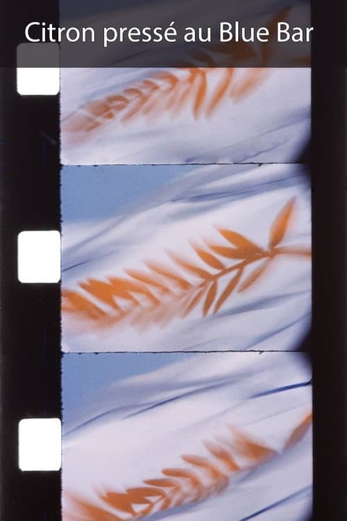 Poster for Citron pressé au Blue Bar