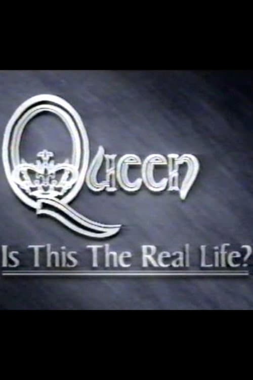 Poster for Queen: Is This the Real Life?