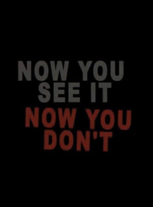 Poster for Now You See It Now You Don't