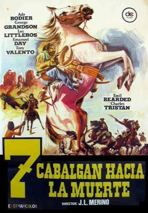 Poster for Siete cabalgan hacia la muerte