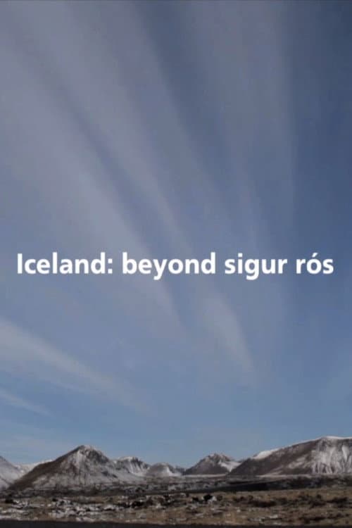 Poster for Iceland: Beyond Sigur Rós