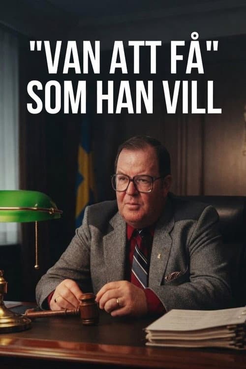 Poster for Van att få som han vill