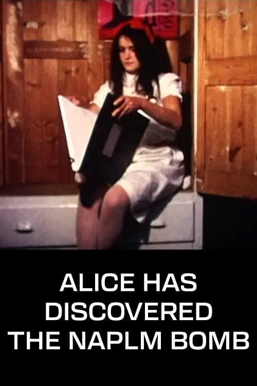Poster for Alice Has Discovered the Napalm Bomb
