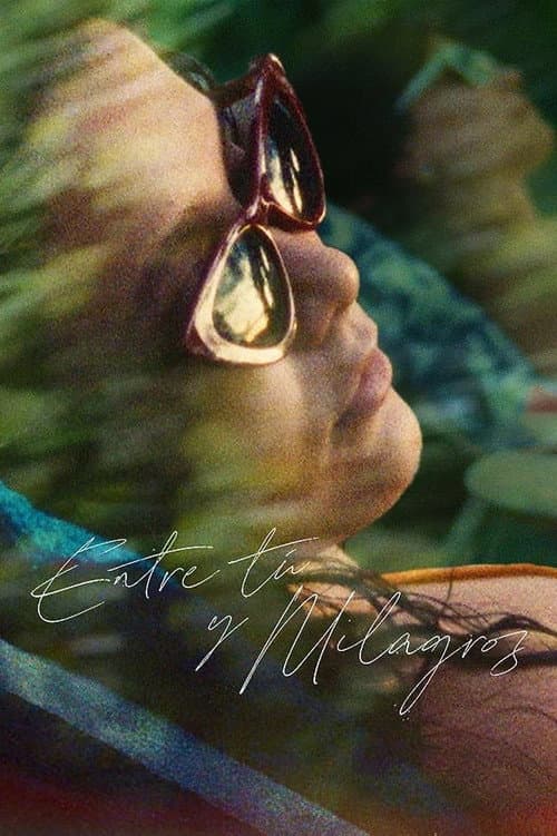 Poster for Between You and Milagros