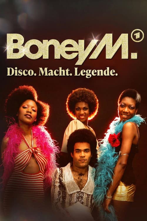 Poster for Boney M: Disco. Macht. Legende.