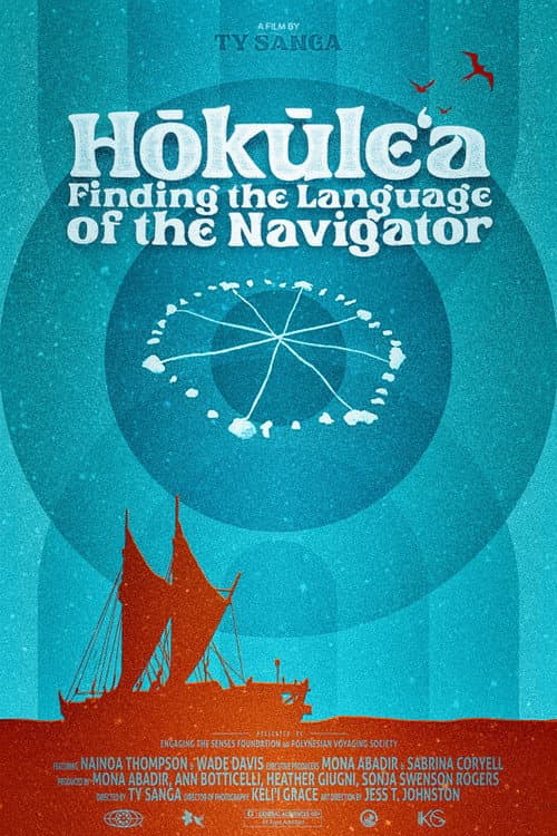 Poster for Hōkūleʻa: Finding the Language of the Navigator