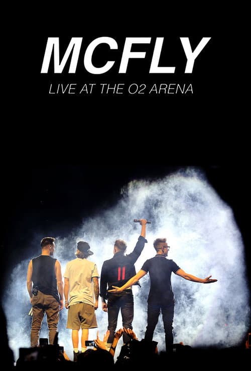 Poster for Mcfly live at the O2 arena (MTA Watchalong)