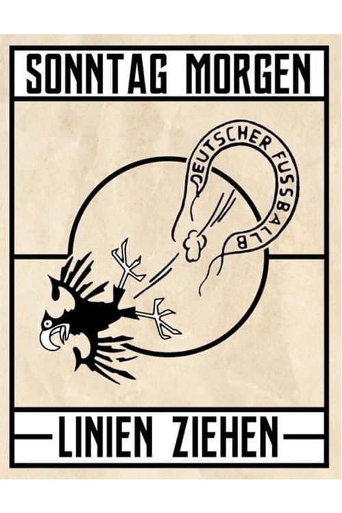 Poster for Sonntag Morgen Linien ziehen
