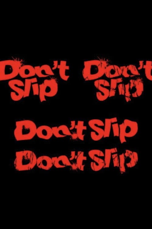 Poster for Don't Slip