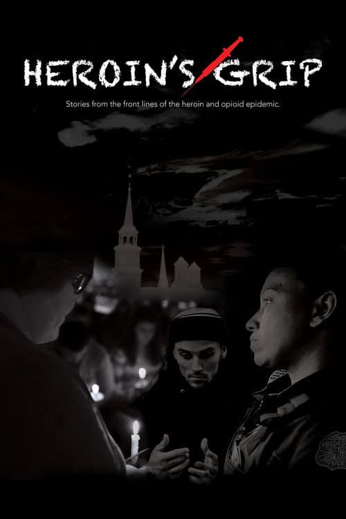 Poster for Heroin's Grip
