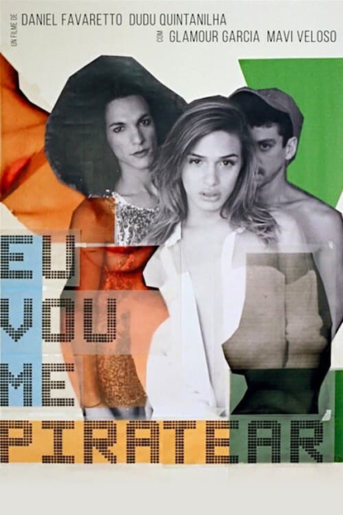 Poster for Eu Vou Me Piratear