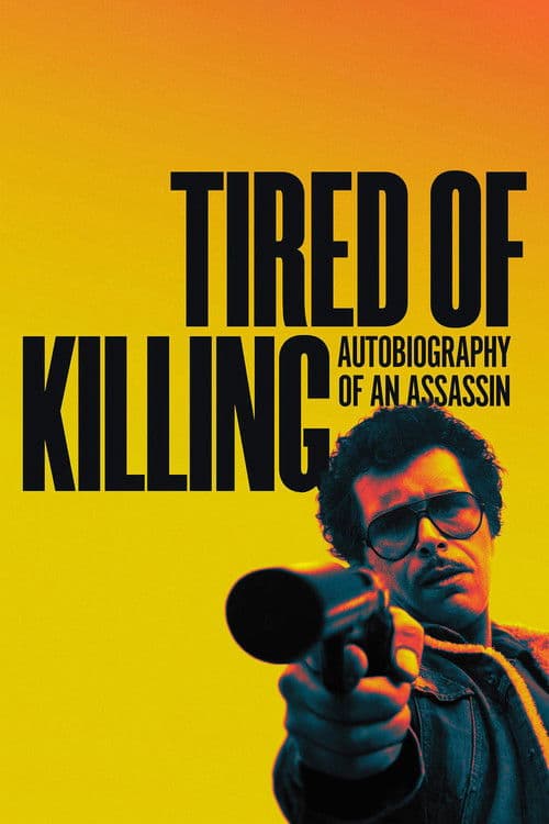 Poster for Tired of Killing