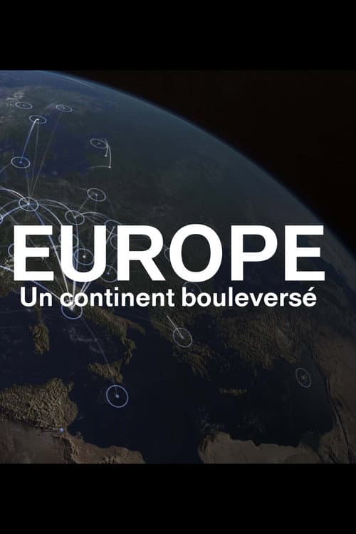 Poster for Europe, un continent bouleversé