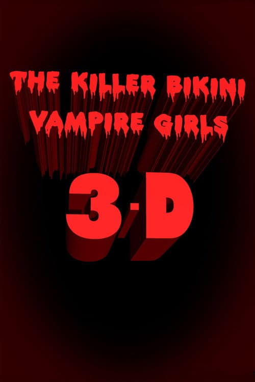Poster for Killer Bikini Vampire Girls 3: A New Hope