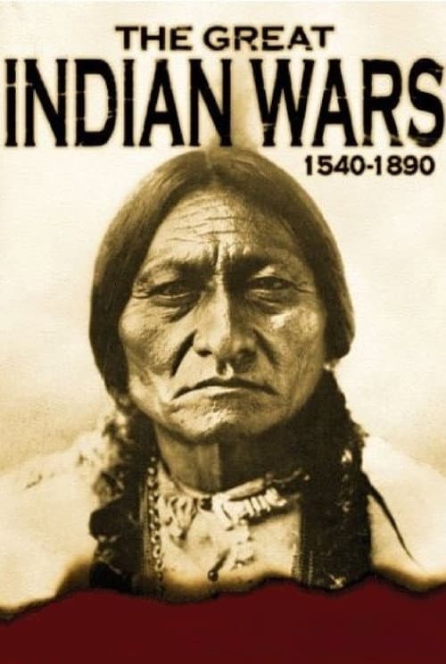 Poster for The Great Indian Wars: 1540-1890