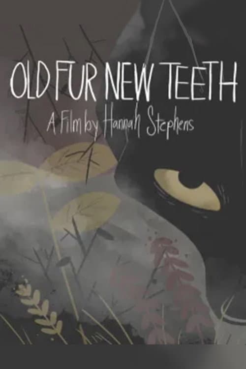 Poster for Old Fur New Teeth