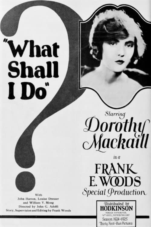 Poster for What Shall I Do?