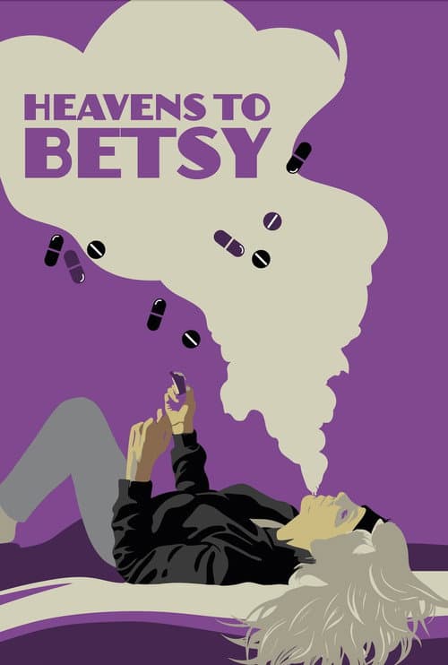 Poster for Heavens to Betsy